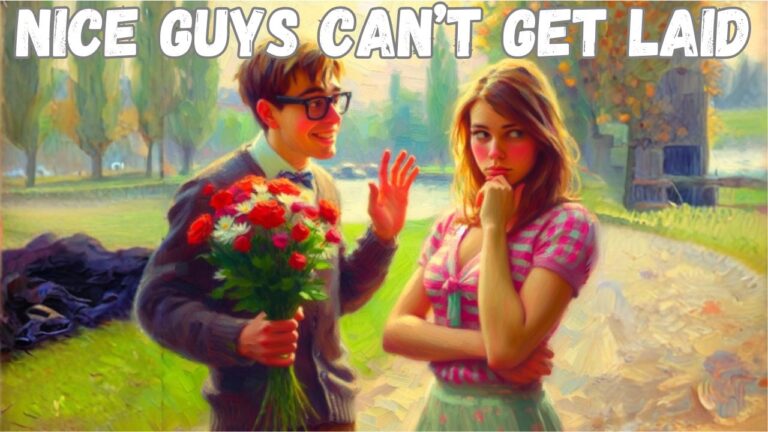 9 Reasons Nice Guys Never Get Laid